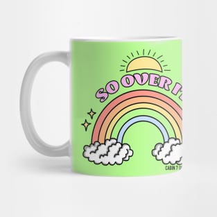 so over it Mug